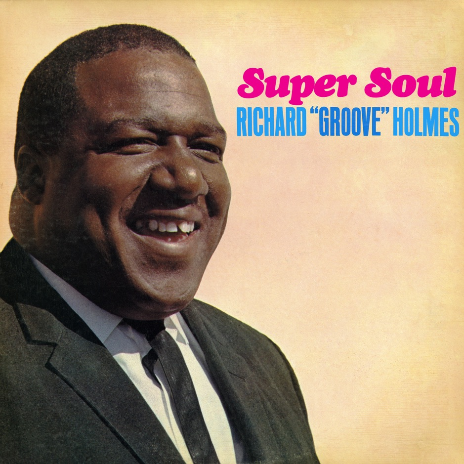 Richard Holmes - Super Soul